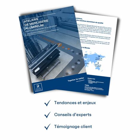 Livre blanc - Automatisation atelier de menuiserie Aluminium
